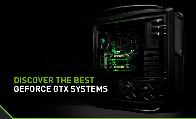 Discover the best GeForce systems