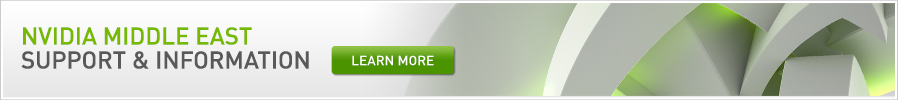 NVIDIA Middle East Support & Information NVIDIA Middle East Support & Information