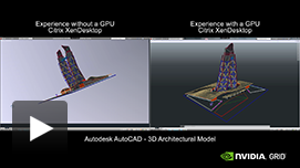 Autocad Video: GPU Pass-through with Citrix XenDesktop