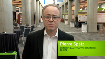 Testimonial: Pierre Spatz, Head of Quantitative Research, Murex Testimonial: Pierre Spatz, Head of Quantitative Research, Murex