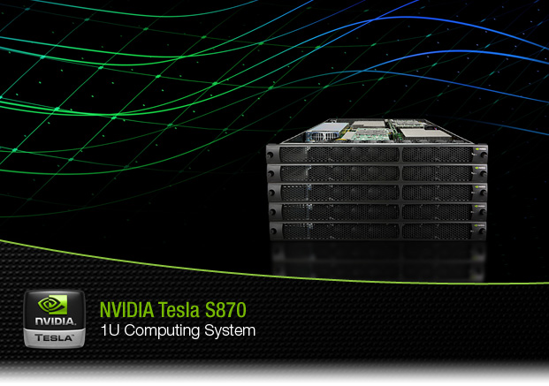 NVIDIA Tesla S870 GPU Computing System