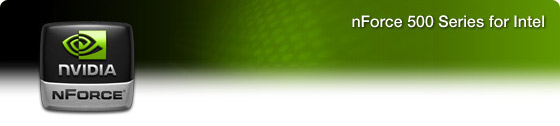 NVIDIA nForce 500 Series for Intel